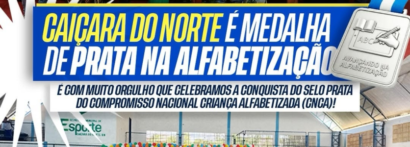 Caiçara do Norte émedalha de prata na educação