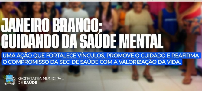 Janeiro Branco: cuidando da saúde mental