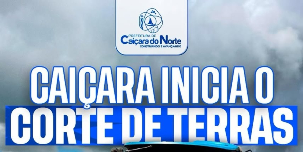CORTE DE TERRAS EM CAIÇARA!