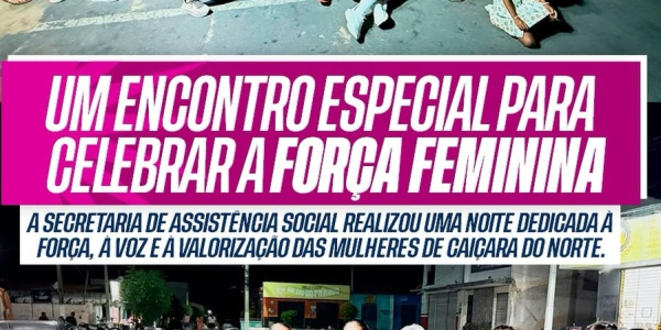 Noite Especial Celebra e Valoriza as Mulheres em Ação da Assistência Social pelo Dia Internacional da Mulher