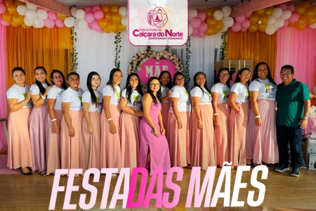 Dia das Mães em Caiçara do Norte é celebrado com emoção, homenagens e momentos inesquecíveis
